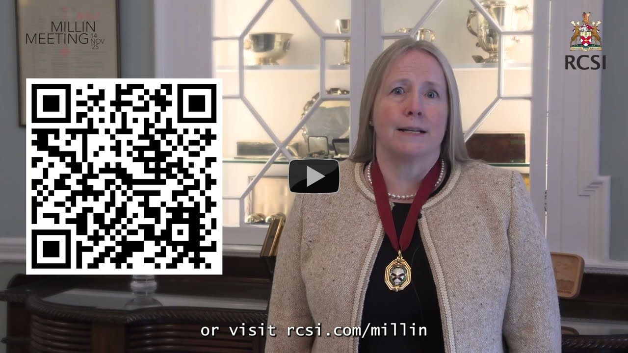 Registrations Now Open &ndash; RCSI Millin Meeting 2025