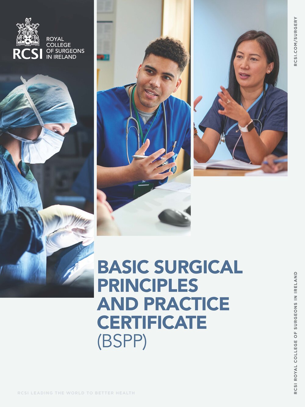 Read our brand-new brochure for our Basic Surgical Principles and Practice Certificate Read our brand-new brochure for our Basic Surgical Principles and Practice Certificate