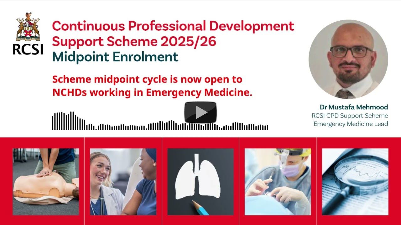 CPD Support Scheme Midpoint 2025/25 &ndash; NCHD&rsquo;s in Emergency Medicine